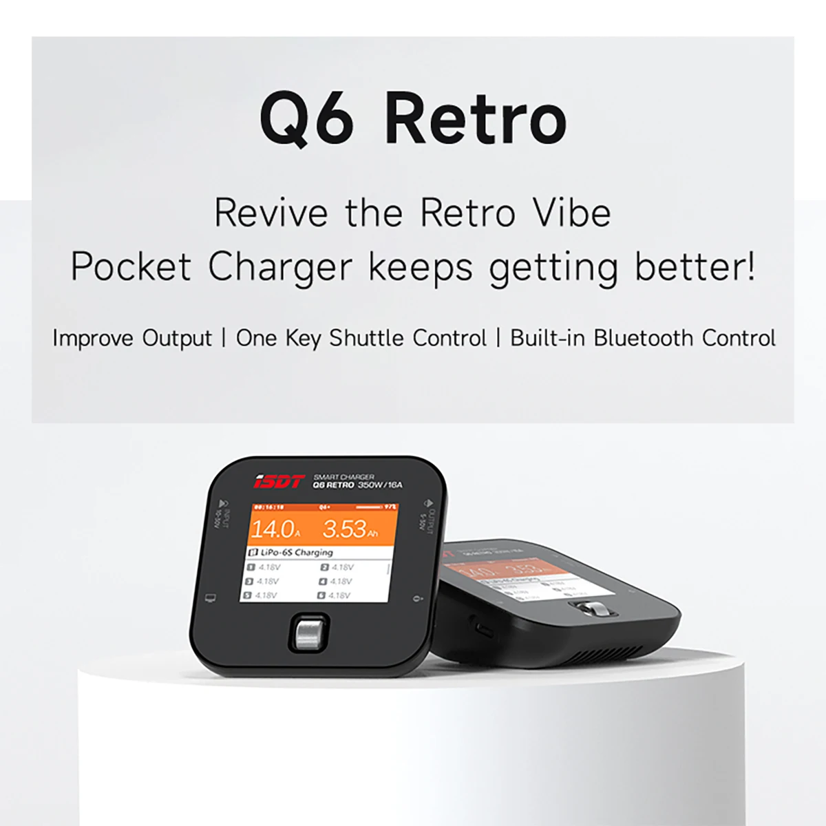 ISDT Q6 retro 350W 16A DC Lipo Battery Balance Charger Discharger for 2-6S Digital Battery Li-Po Li-Hv Li-Ion Li-Fe NiMH Ni-Cd