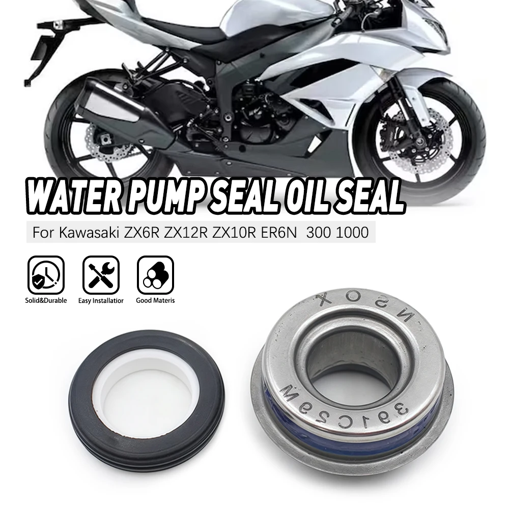 

Motorcycle Water Pump Seal For KAWASAKI ZZR600 Z750S Z1000 Ninja 1000 300 650 650R ZX10R ZX12R ZX6R ZX6RR ZX9R