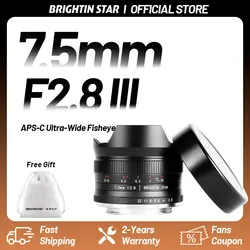 Brightin Star 7.5mm F2.8 Ⅲ APS-C Fisheye Large Aperture Manual Focus Mirrorless Camera Lens for SONY E FUJIFILM X Canon EOS M Z
