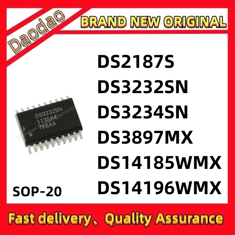 DS2187S DS3232SN DS3234SN DS3897MX DS14185WMX DS14196WMX IC Chip SOP-20 New original