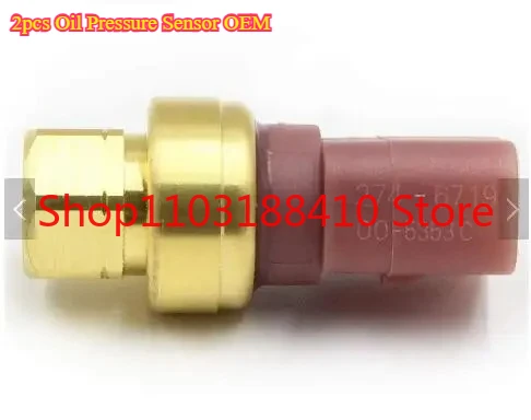 

2piecs Oil Pressure Sensor OEM for 274-6719 2746719 For CAT E320D E312D E330D E336D