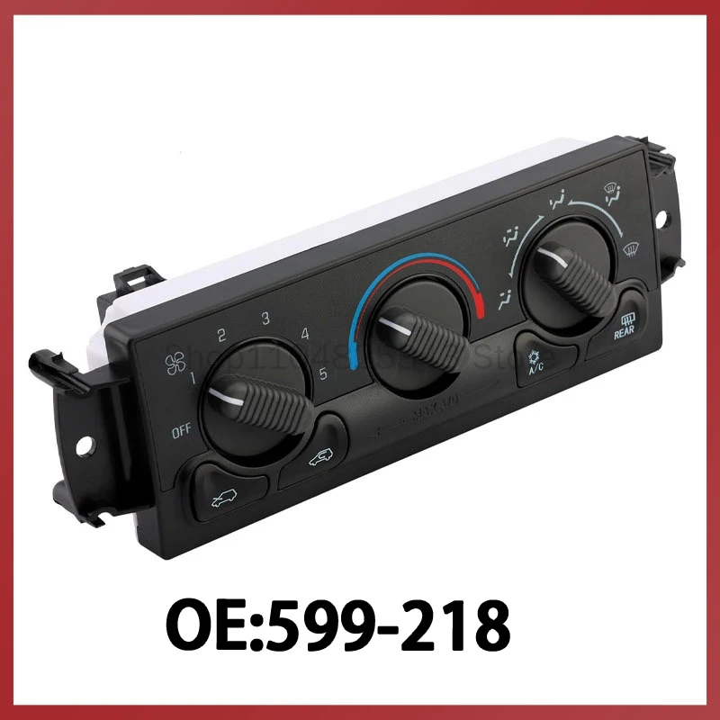 

599-218 for Chevrolet car heater temperature control unit panel air conditioning control switch