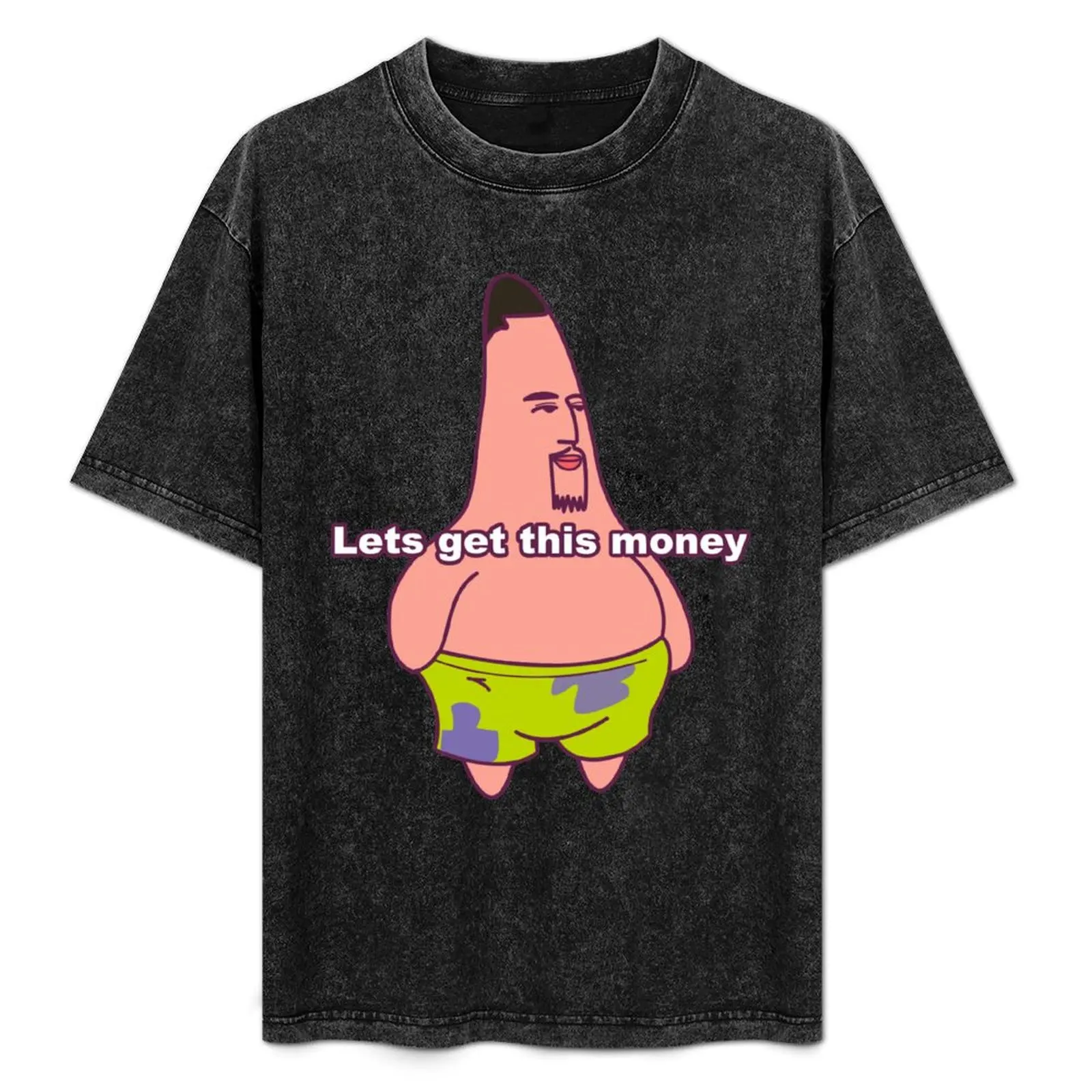 

lets get this money T-Shirt Cool Dry Performance T-Shirt