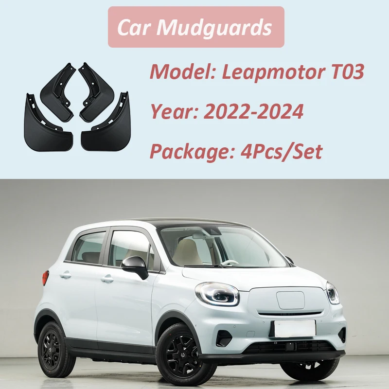 

Car Mudguards For Leapmotor T03 2022-2024 Auto Mud Flaps Splash Guard Front Rear Fender Car Accessories 4Pcs/Set Splash Guards