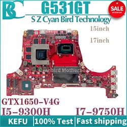 Notebook Mainboard For ASUS ROG Strix-G G531GT GL531GT G731GT GL731GT Laptop Motherboard W/i5-9300H I7-9750H GTX1650/V4G