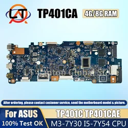 Tp401ca mainboard für asus vivobook 14 tp401c tp401cae laptop motherboard M3-7Y30 I5-7Y54 cpu 4g/8g-ram 0g/64g/128g-ssd