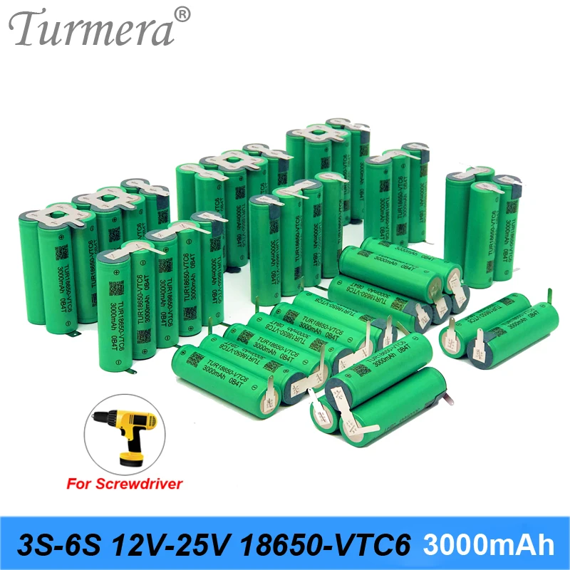 

Turmera VTC6 18650 3000mAh 30A Battery 3S 12.6V 4S 16.8V 5S 21V 6S 25V with Welding Nickel for 12V 18V Screwdriver Batteries Use