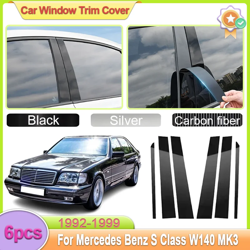 

Для Mercedes Benz S Class W140 MK3 1992-1999 6 шт., наклейка на окно автомобиля, дверная наклейка, наклейка на колонку B C, автомобильные аксессуары