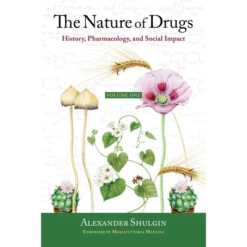 The Nature Of Drugs: History Pharmacology, And Social Impact