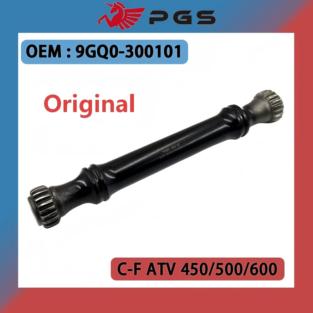 

Original REAR Drive Shaft 9GQ0-300101 For CF MOTO ATV Parts 450 520 600CC Cforce CF450S CF500AU-7S CF600AU-3S Models