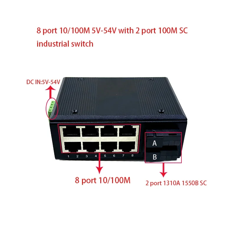 

8 ports 10/100M 12V-54V with 2 ports10/100M SC 1310A 1150B Ethernet industrial swith