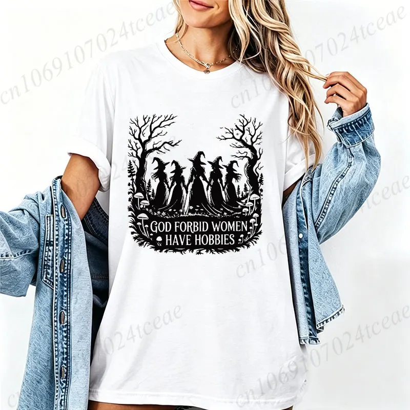 Funny Halloween Witch T-Shirts God Forbid Women Have Hobbies Design Shirts Spooky Witch Sarcastic Halloween  Tee Tshirts Gift