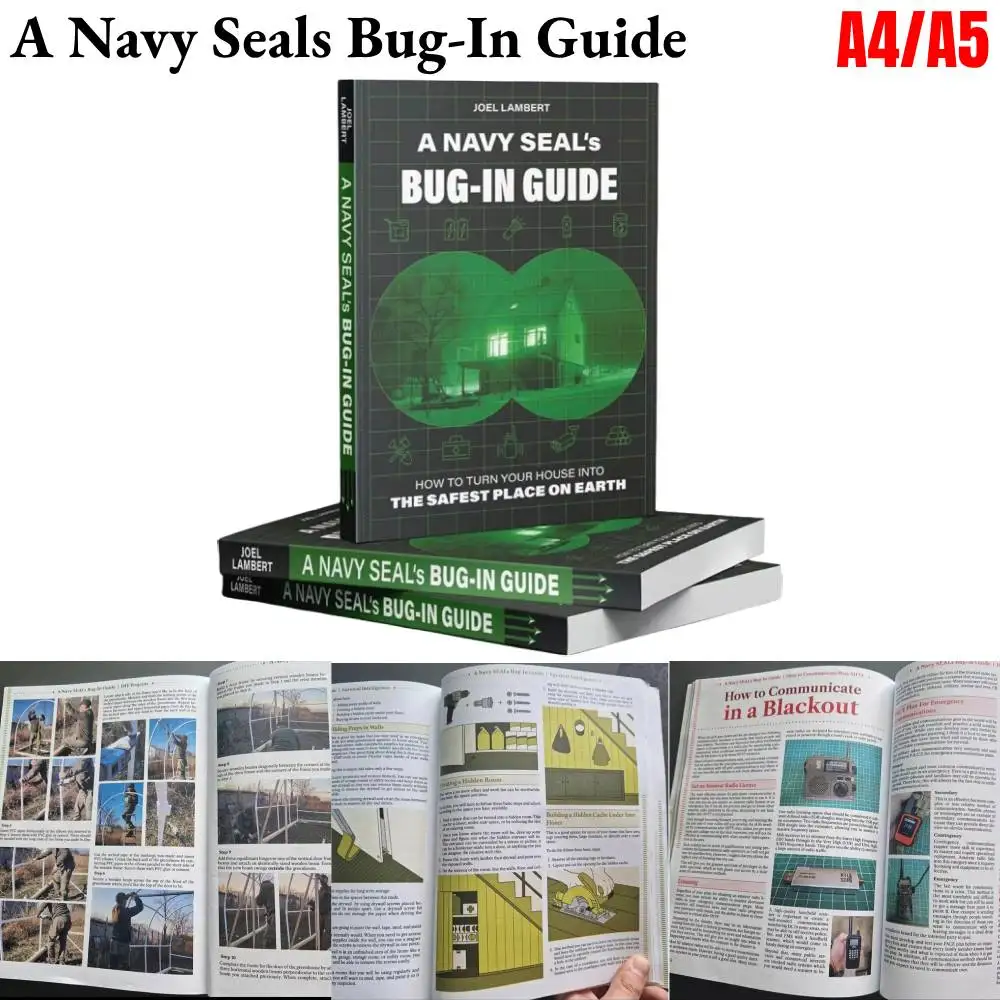 A Navy Seals Bug-In Guide UItimate Guide To Survive How to Turn Your House into the Safest Place on Earth Authoritative Guide