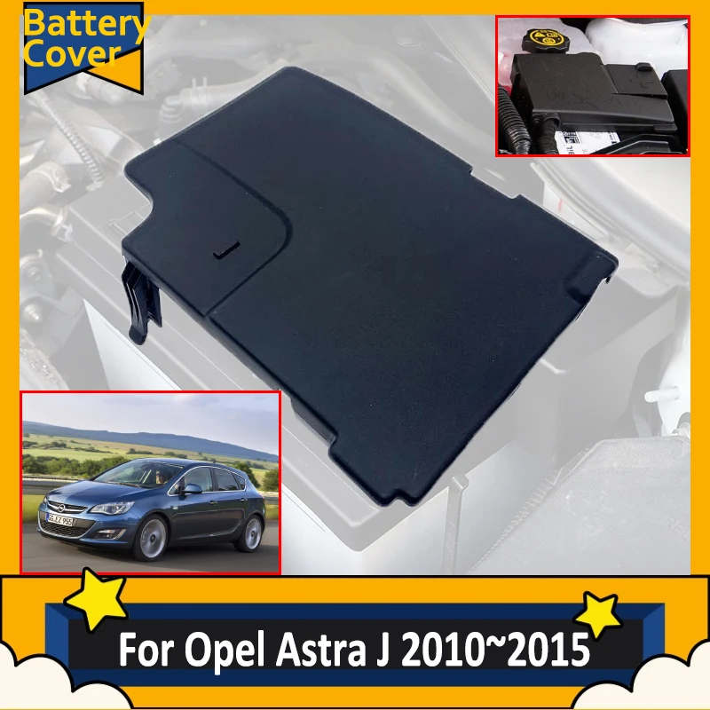 Pokrywa akumulatora silnika do Opel Astra J P10 Vauxhall Holden Astra 2010~2015 Pokrywy ochronne akumulatora do Opel GTC Vauxhall GTC