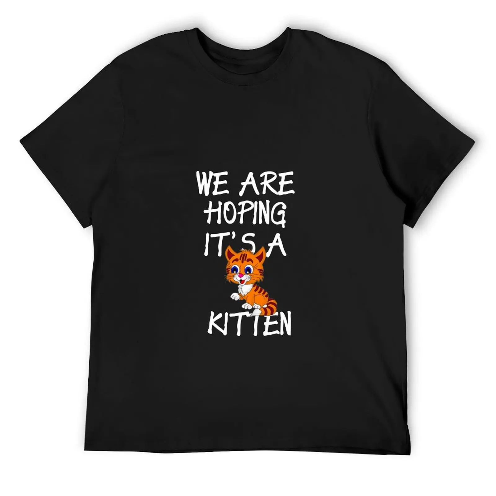 

Funny II'm Pregnant Design Hoping It's A Kitten T-Shirt anime tshirt oversized t shirt sweat designer shirts mens clothing