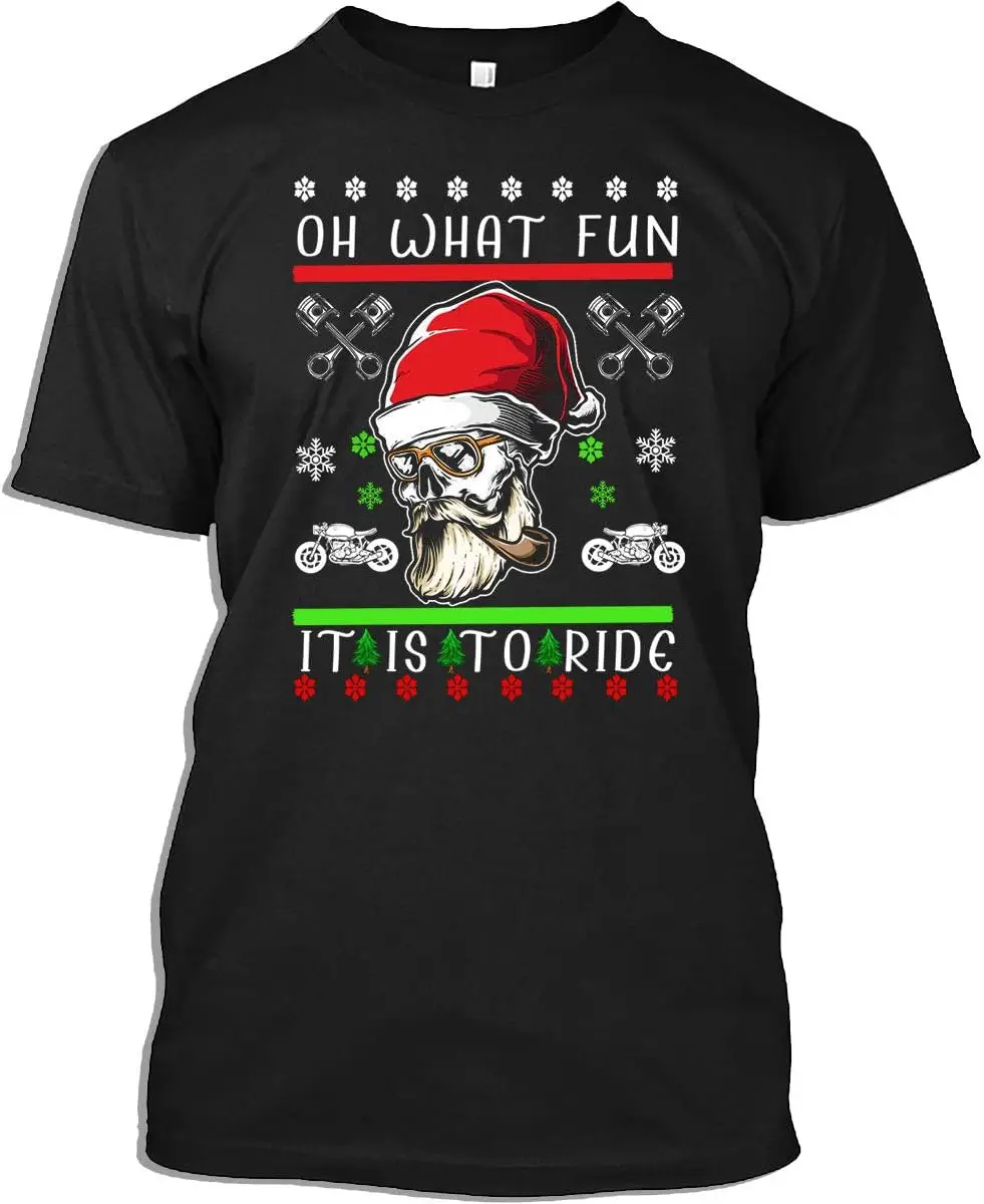 Christmas Tshirt Oh What Fun It is to Rides Motorcyclist T-Shirt for Men