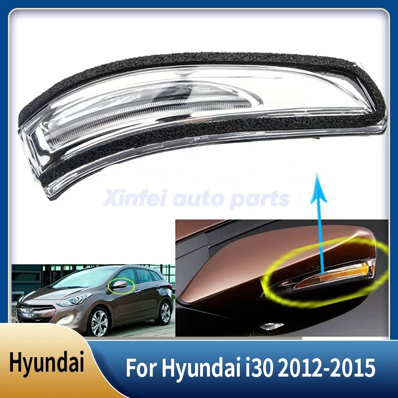 

876143X000 876243X000 87623A5000 87613A5000 For Hyundai i30 2012-2015 Rearview Door Side Mirror Turn Signal Light Lamp
