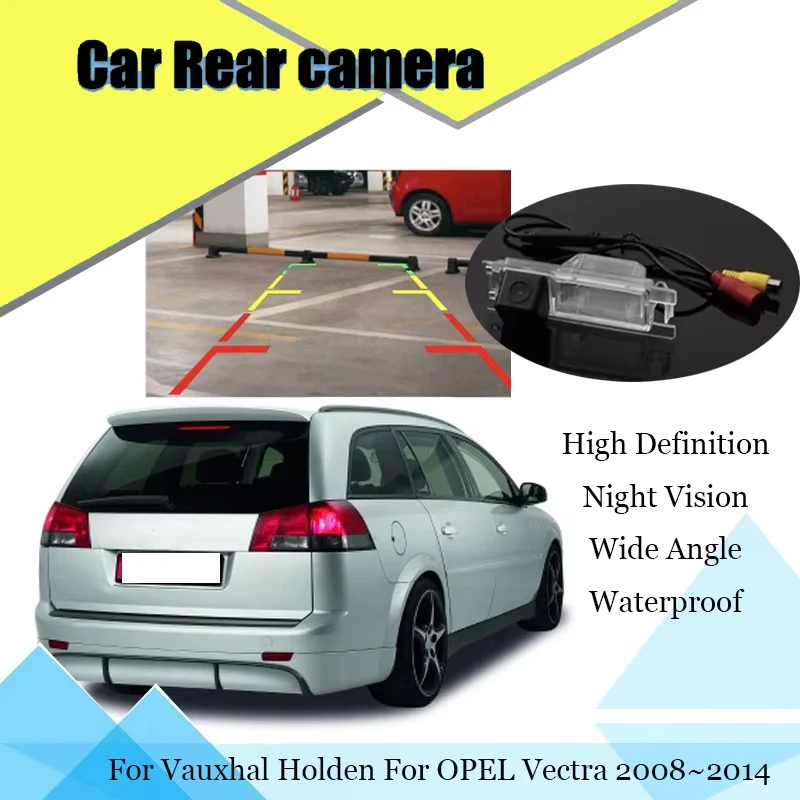 

Автомобильная камера заднего вида для Vauxhall Holden для OPEL Vectra C 2008 ~ 2014 CCD Full HD камера ночного видения резервная парковочная камера 170 °
