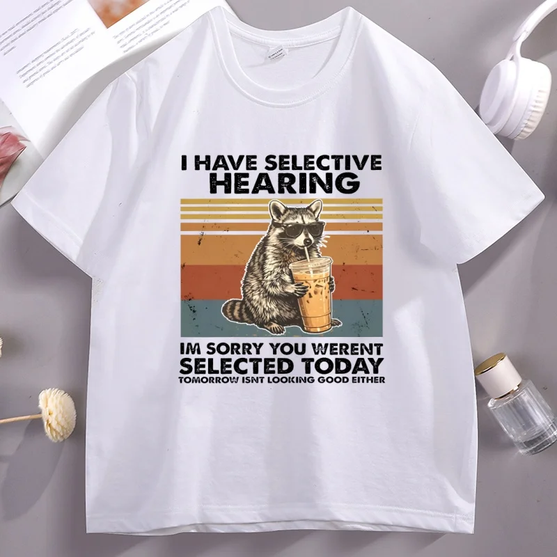 I Have Selective Hearing Sorry You Weren't Selected Today T-Shirt Funny Coffee Cat Retro Tee Shirt Short Sleeve Male Tees