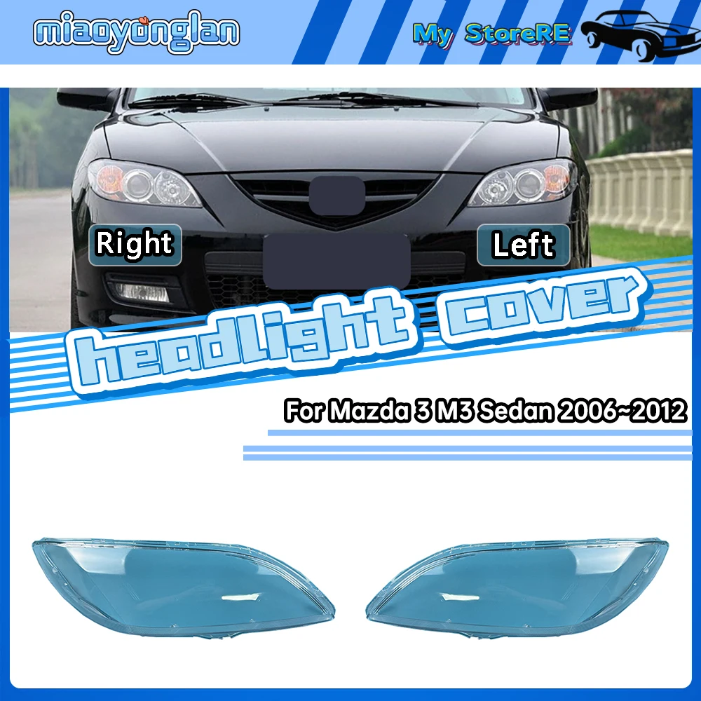 

For Mazda 3 M3 Sedan 2006~2012 Transparent Headlamp Shell Lampmask Lamp Shade Headlight Cover Replace The Original Lampshade