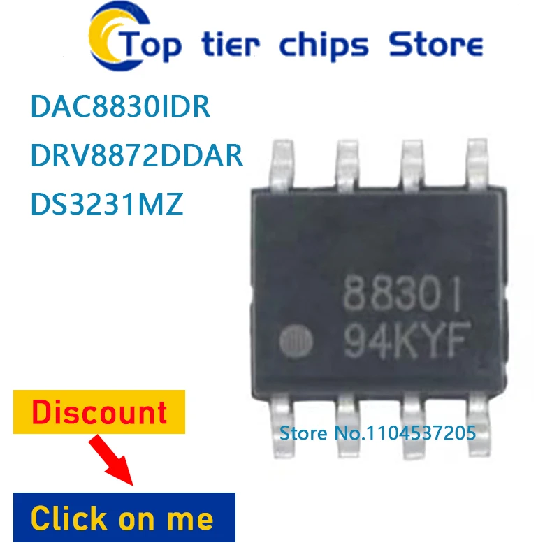 

1-10 шт./лот DAC8830IDR DRV8872DDAR DS3231MZ SOP8 SOP 100% НОВЫЙ