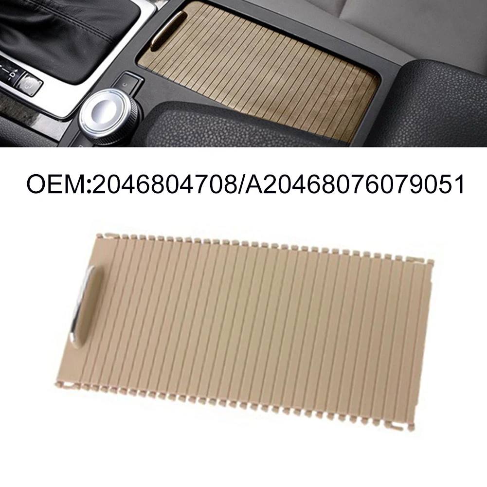 Beige Cup Holder Sliding Cover 2046804708 / A2046807607 9051 For Mercedes-Benz Inner Indoor Centre Console Roller Blind Cover