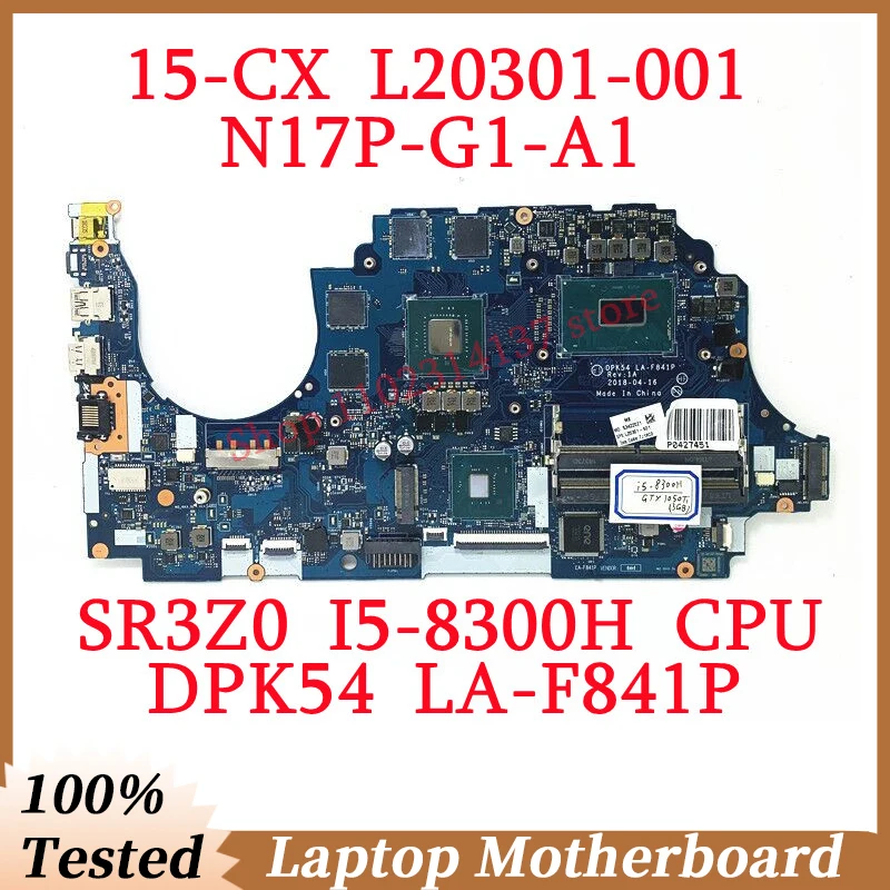 

For HP 15-CX L20301-001 L20301-501 L20301-601 W/SR3Z0 I5-8300H CPU LA-F841P Laptop Motherboard N17P-G1-A1 GTX1050TI 100% Tested