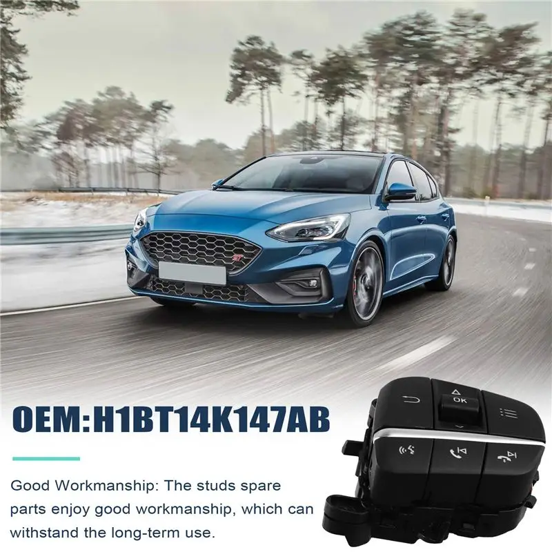 Reliable-H1BT-14K147-AB Multi-Function Steering Wheel Switch Cruise Control Button For Ford Fiesta MK4 Focus Sharpness 2019-2021