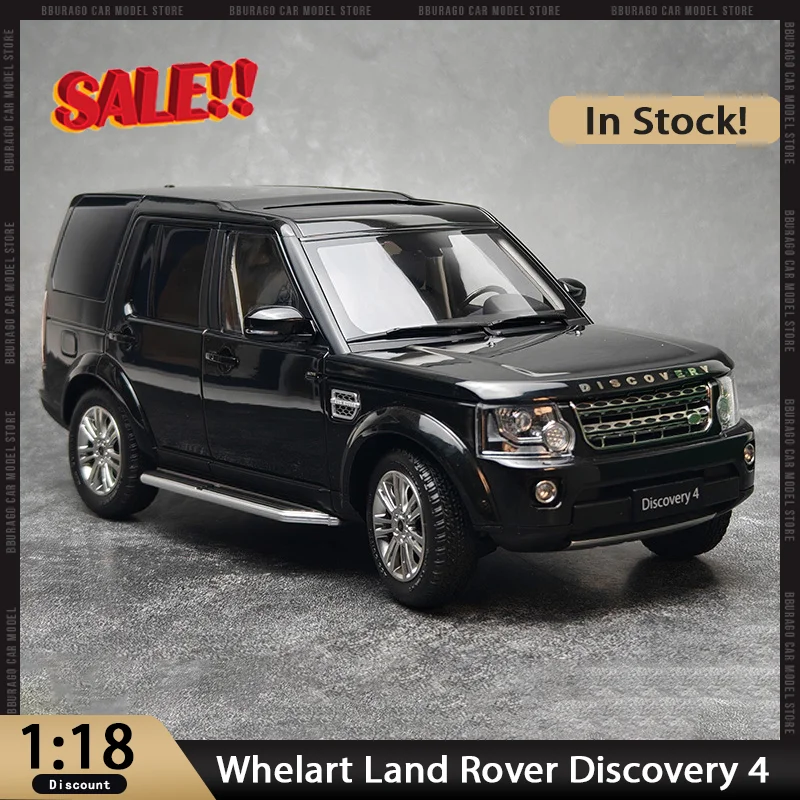 New In Stock Whelart 1:18 Land Rover Discovery 4 Limited Edition Alloy Diecast Land Rover Fully Open Ornaments Custom Toys Kids