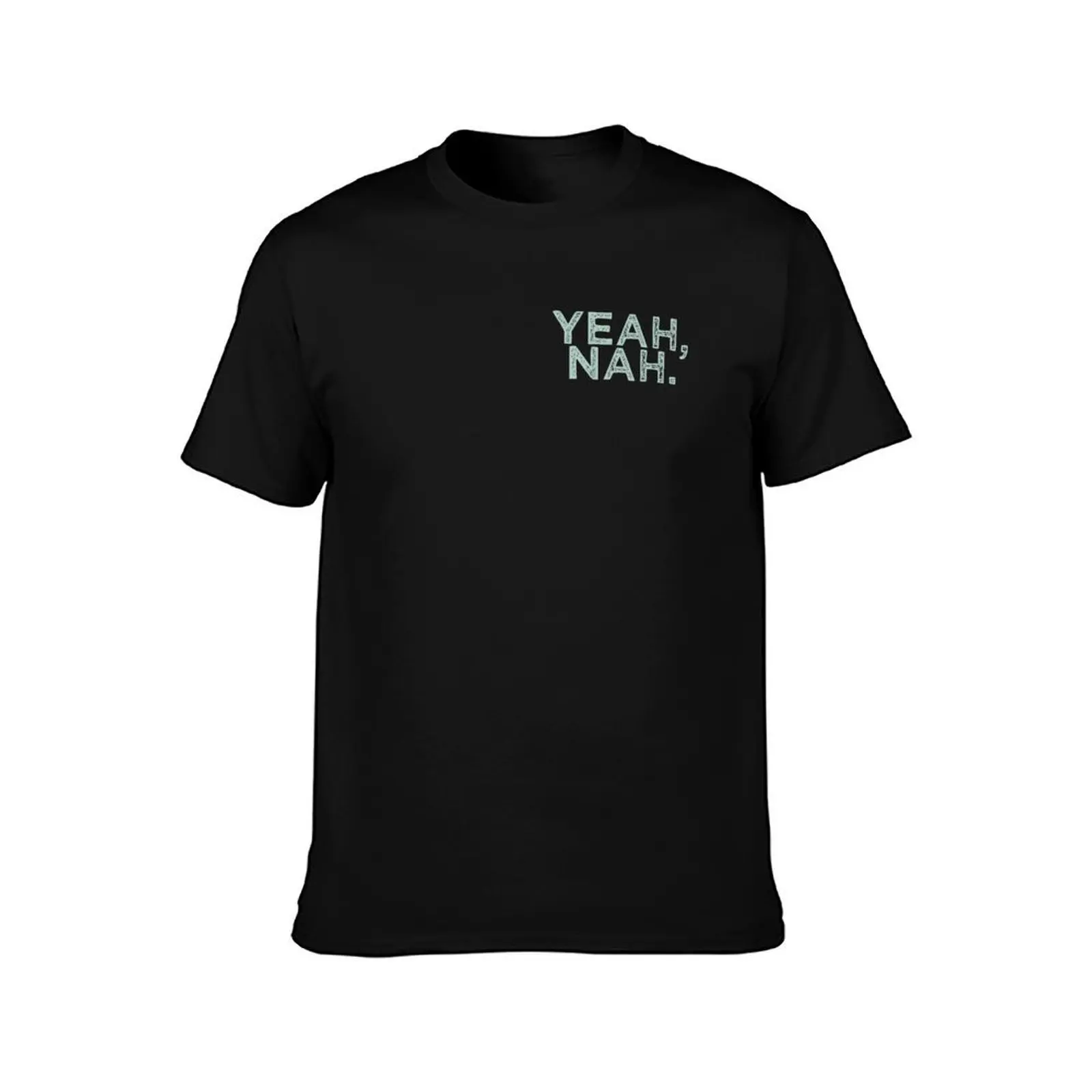 Yeah Nah Australian Slang Mint T-Shirt Labor Work Casual T-Shirt