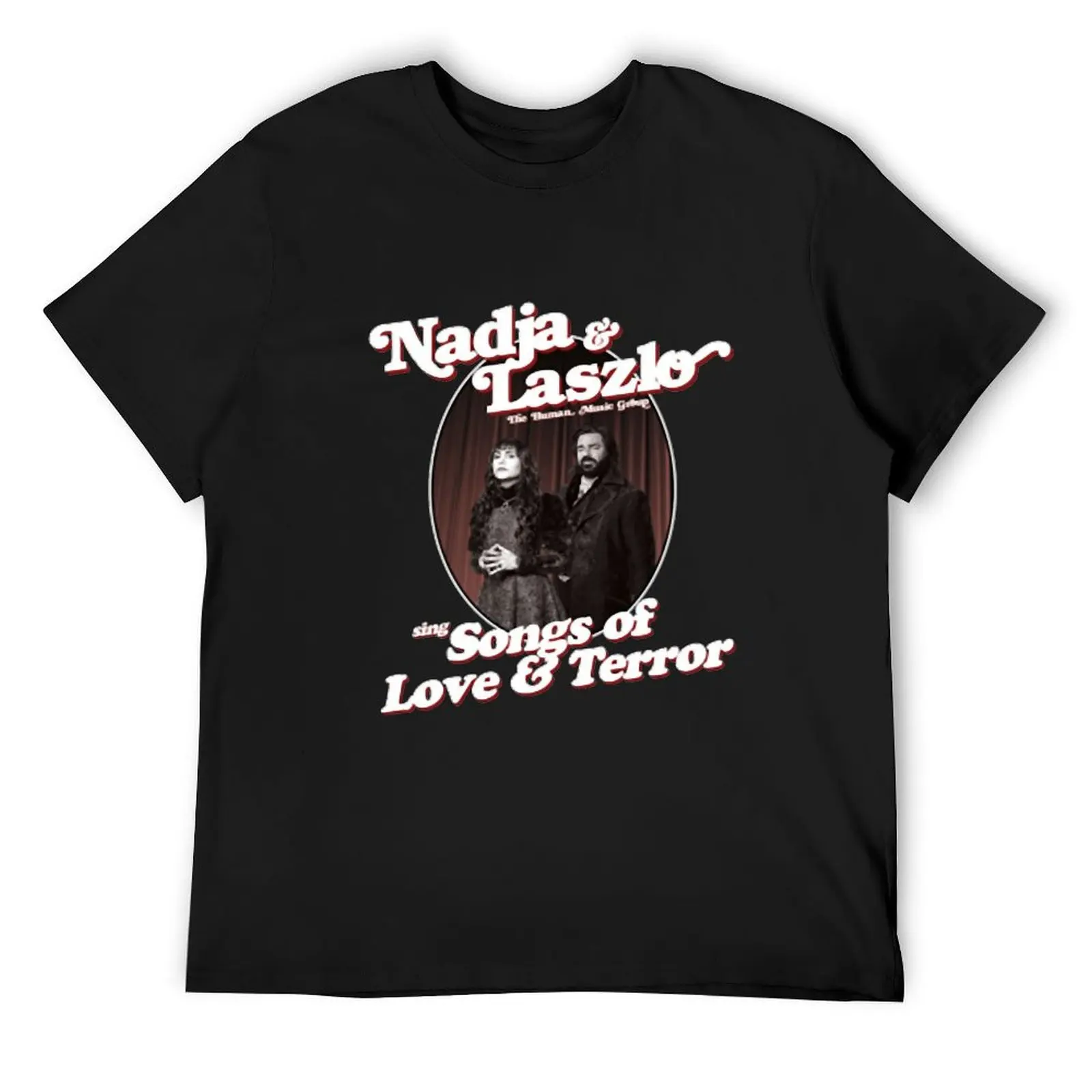 Nadja And Laszlo The Human Music Group Sing Songs OfLove And Terror T-Shirt plus size tops man clothes Blouse mens t shirts