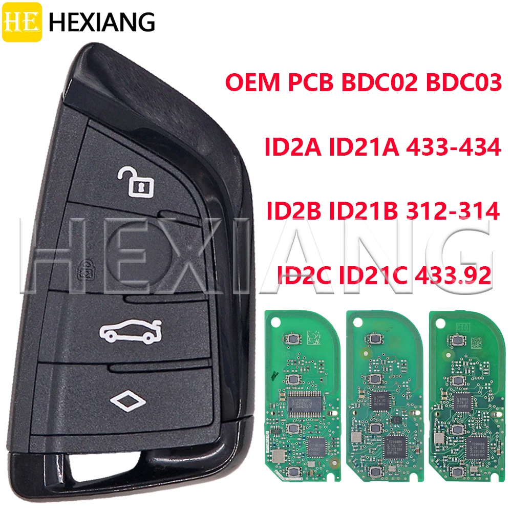 

HE OEM PCB 313-314 433-434 433.92MHz BDC02 BDC03 Автомобильный брелок-ключ для BMW G01 G05 G06 G08 G10 G20 G21 G28 G30 G38 G60 G61