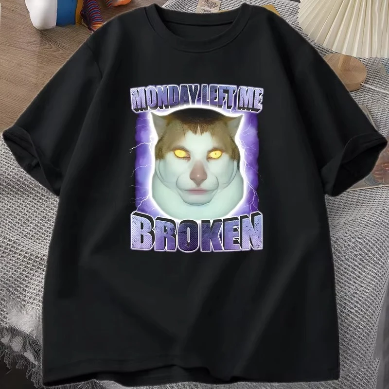 Monday Left Me Broken Funny Cat T-shirt for Men Women Printed Short Sleeve Cotton Round Neck Graphic T Shirts Streetwear Tshirt