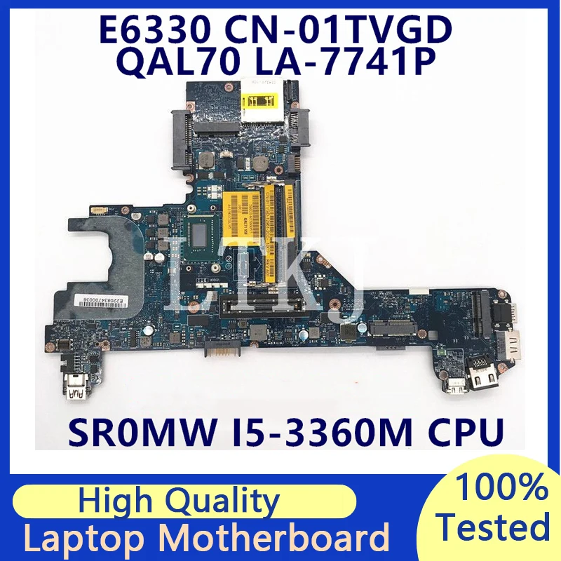 

CN-01TVGD 01TVGD 1TVGD For DELL Latitude E6330 Laptop Motherboard With SR0MW I5-3360M CPU QAL70 LA-7741P 100%Tested Working Well