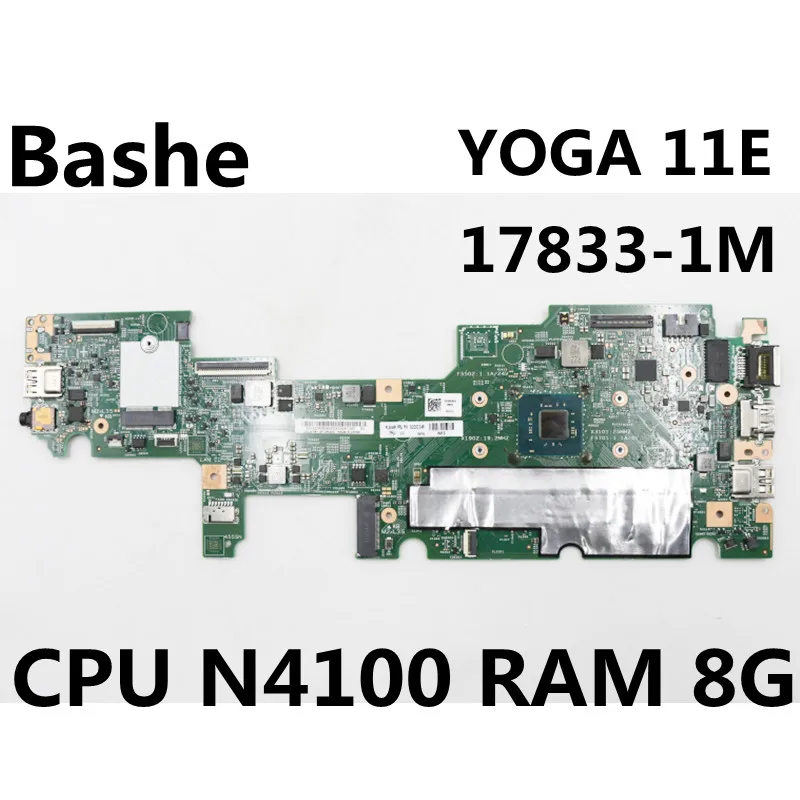 

Материнская плата для ноутбука Lenovo ThinkPad YOGA 11E N5000 CPU RAM 8G plate number 17833-1M полный тест 100%