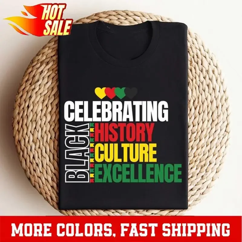 

Celebrating Black History T Shirt Month February H
