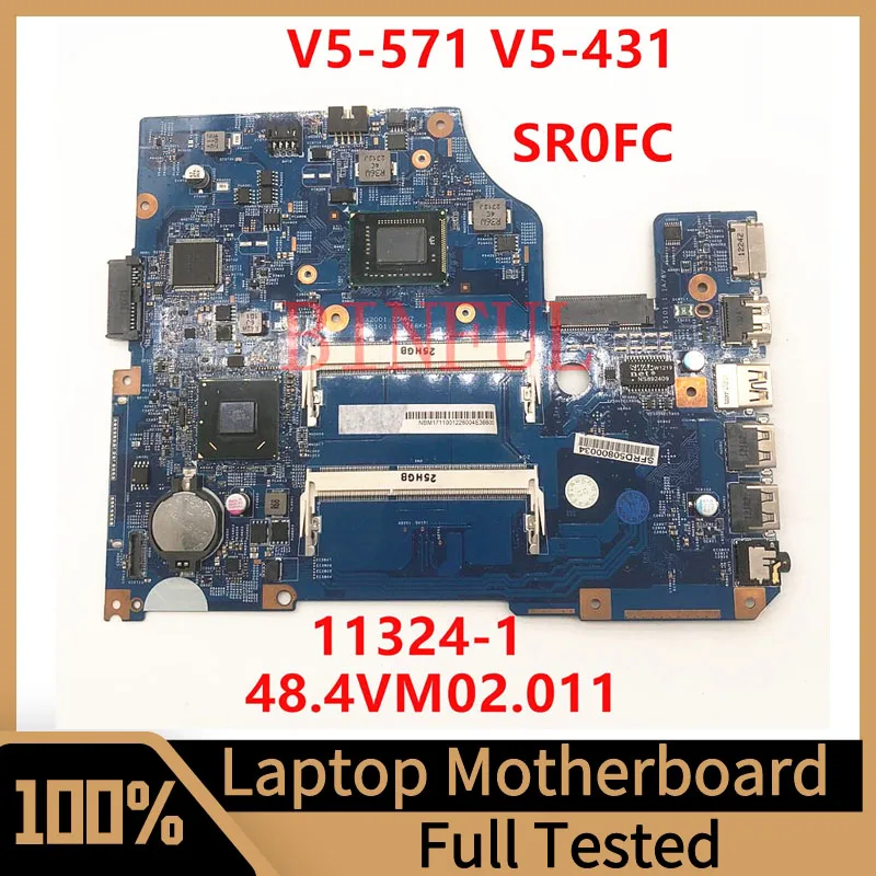 Chất Lượng Cao Mainboard Cho V5-531 V5-471 V5-571 11324-1 48.4VM02.011 Laptop Bo Mạch Chủ Với SR0FC 967 CPU DDR3 100% Full Kiểm Nghiệm