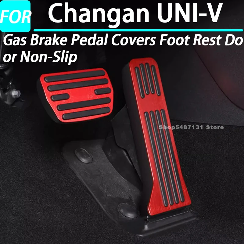 Gas Brake Pedal Covers Foot Rest Door Non-Slip for Changan UNI-V Interior Accessories 2022 2023 2024 2025 for Left Hand Drive