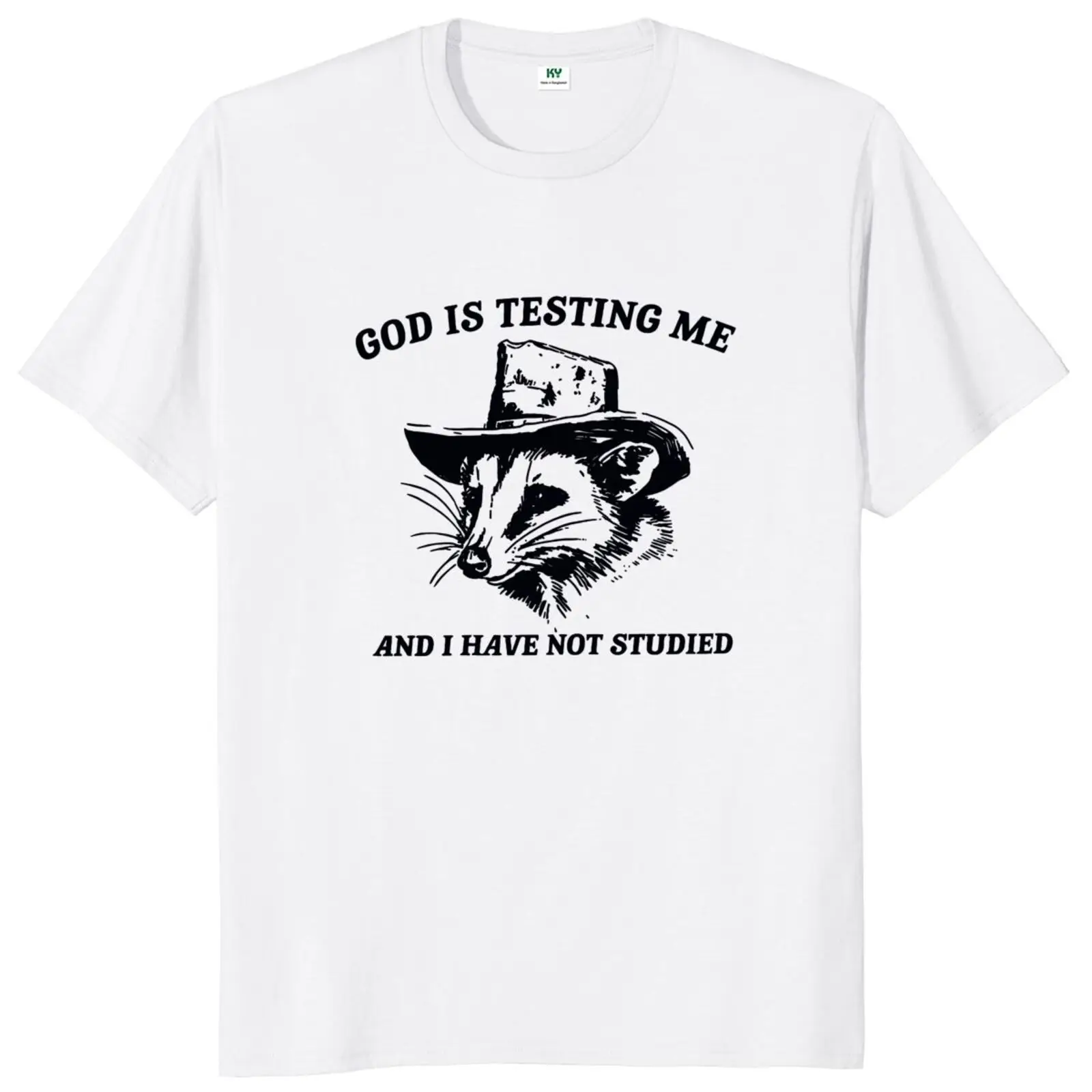 God Is Testing Me And I Have Not Studied T Shirt Funny Opossum Raccoon Meme T-shirt 100% Cotton Soft Unisex Tee Tops EU Size