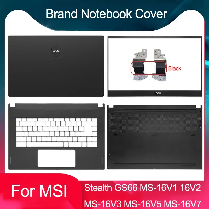 New For MSI GS66 Stealth MS-16V1 16V2 16V3 MS-16V5 16V6 16V7 16V8 Laptop LCD Back Cover/Front Bezel/Palmrest/Bottom/Hinge 15.6