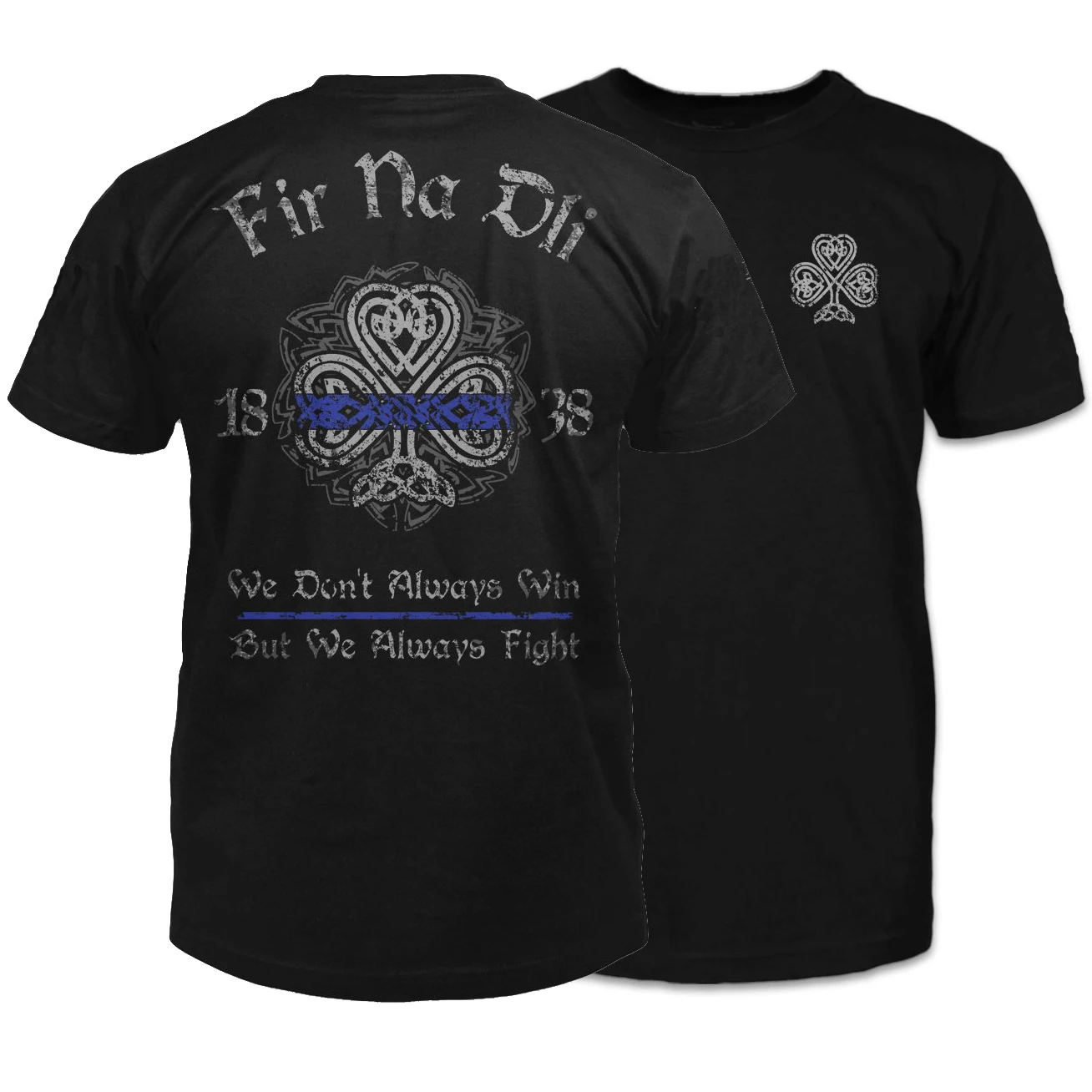 

We Don't Always Win But We Wlways Fight. Law Enforcement T-Shirt 100% Cotton O-Neck Summer Short Sleeve Casual Mens T-shirt