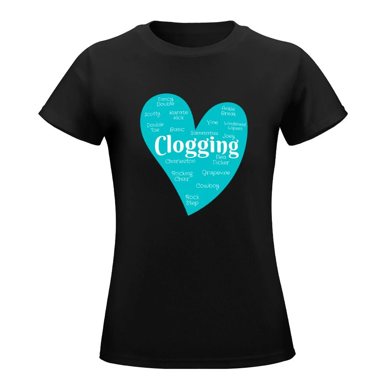 Clogging Steps in a heart, Gift for clogger T-Shirt kawaii clothes graphics tops tight shirts for Women