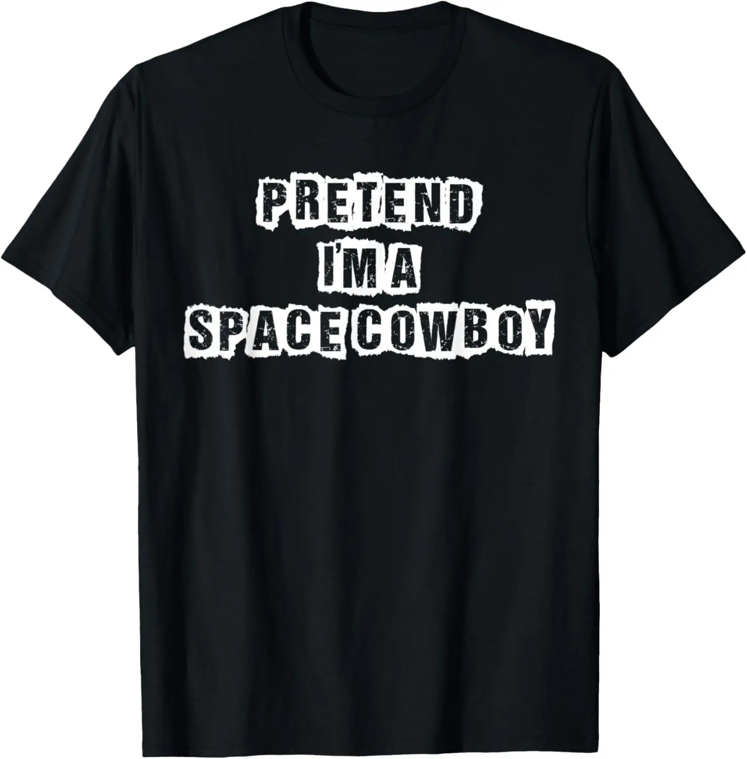 Pretend I'm A Space Cowboy Lazy Funny Halloween Costume T-Shirt