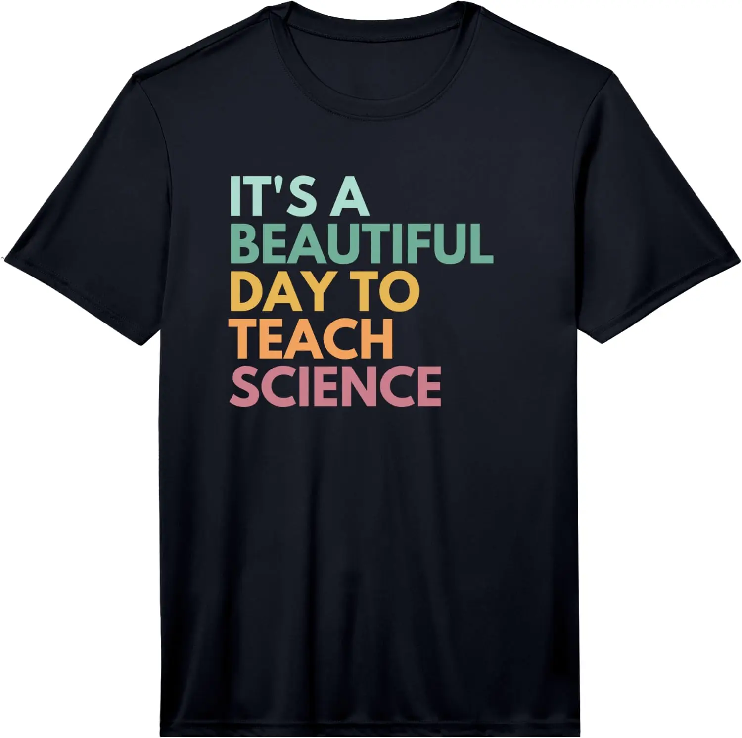 Mens It's A Beautiful Day To Teach Science Performance T-Shirt 100% Cotton Trendy Y2K Short-Sleeve Tee – Soft, Quick-Drying, &