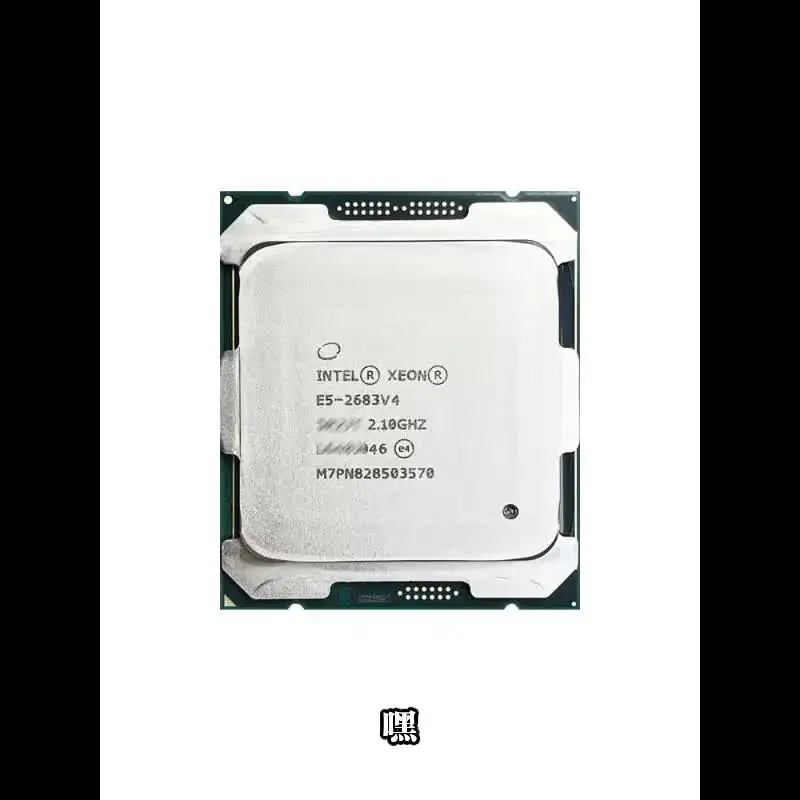 Intel Xeon E5 2683V4 Used E5 2683 v4 2.1 GHz - sixteen cores 40M