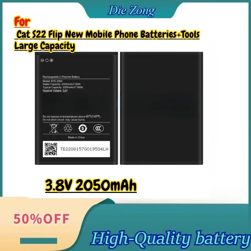 

New For Cat S22 Flip New Mobile Phone Batteries+Tools Large Capacity 3.8V 2050mAh BTE-2000 Battery For Cat S22 Flip New