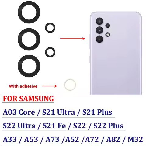 NEW Back Rear Camera Glass Lens With Glue Adhesive For Samsung A03 Core A33 A53 A73 A32 A52 A72 A82 S22 S21 Plus Ultra FE