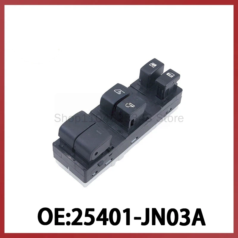 

25401-JN03A is suitable for Nissan Teana Left Drive Glass Regulator Switch Power Window Control Switch
