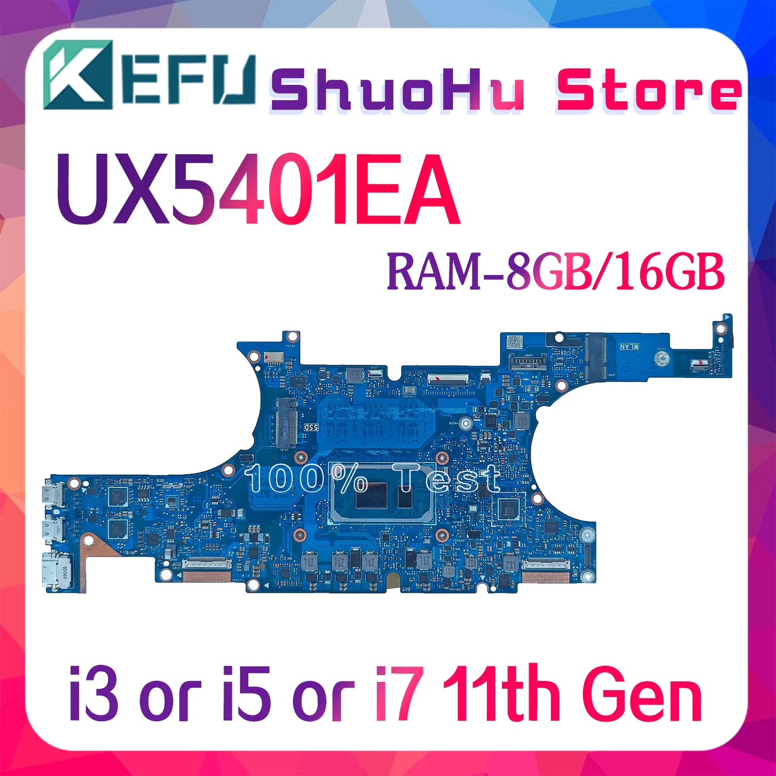 

KEFU UX5401EA Mainboard For ASUS UX5401 UP5401EA BX5401EA RX5401EA Laptop Motherboard i3 i5 i7 11th Gen RAM-8GB/16GB 100% Test