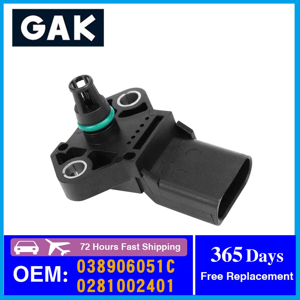 GAK brand Intake Air Boost Pressure Map Sensor For Audi VW Seat Skoda 0281002401 038906051C 0 281 002 401 038 906 051 C